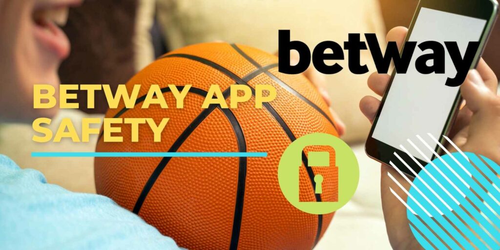 betway app safety