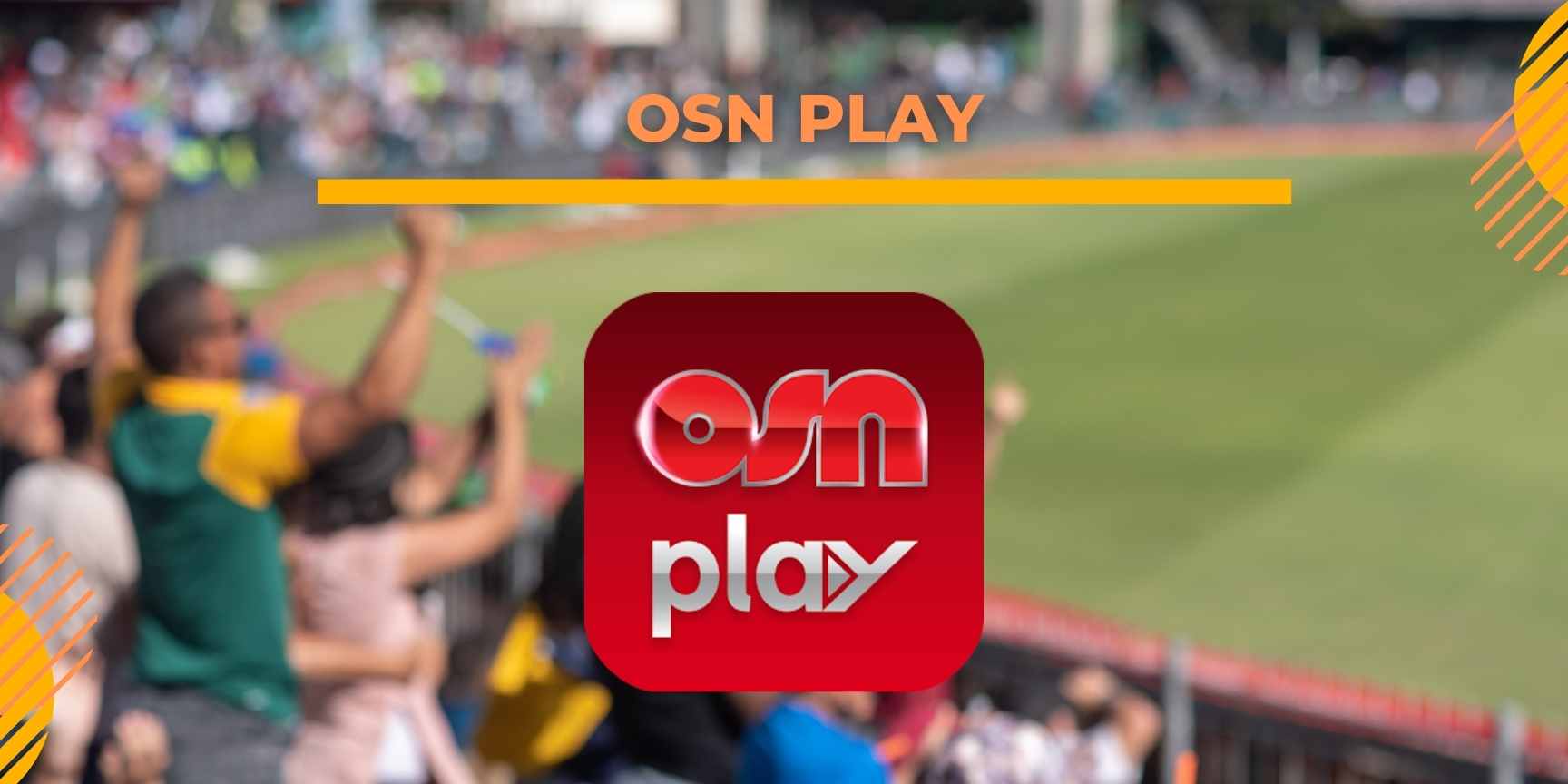 OSN Play